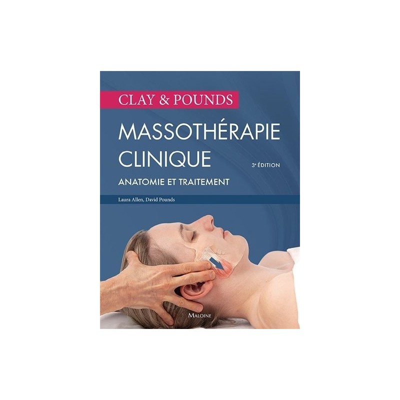Massothérapie Clinique 3e ÉD  Livres, chartes et réflexologie