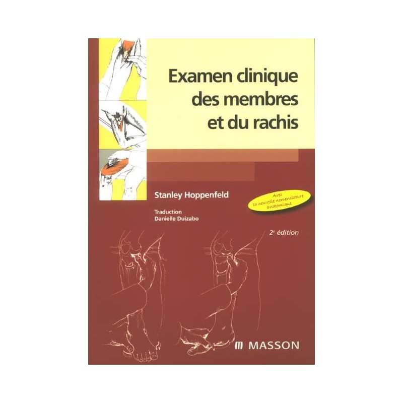 Examen Clinique des Membres &Rachis 2E ED.  Books, charts and reflexology