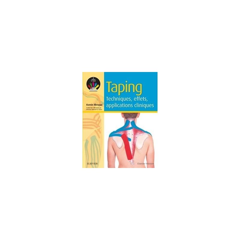 Taping:Techniques, Effets, Applic. Cliniques  Livres, chartes et réflexologie