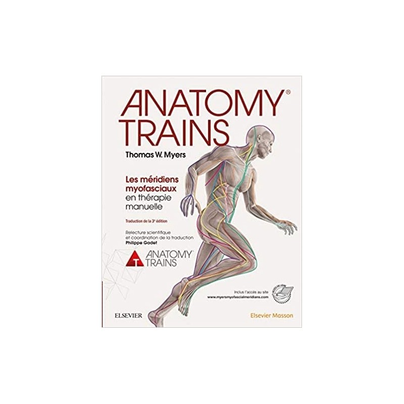 Anatomy Trains: Myofascial Meridians for Manual and Movement  Shop by category - Massage Boutik Products